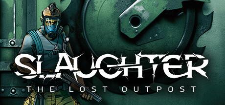 Slaughter: The Lost Outpost Cover