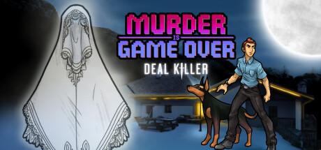 Murder Is Game Over: Deal Killer Cover