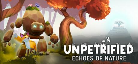 Unpetrified: Echoes of Nature Cover