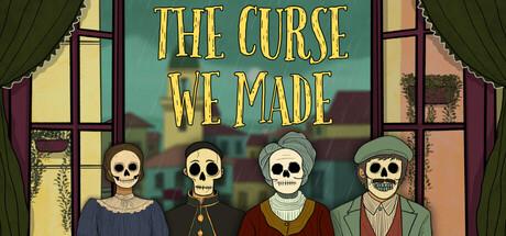 The Curse We Made Cover