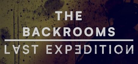 The Backrooms : Last Expedition Cover