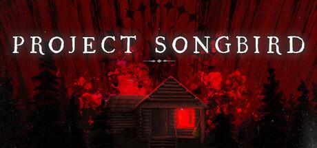 Project Songbird Cover