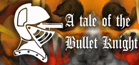 Tale of the Bullet Knight Cover