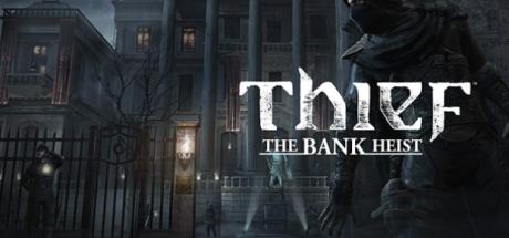 THIEF: The Bank Heist Cover