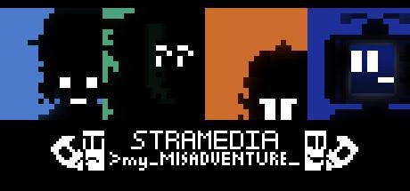 Stramedia: my_MISADVENTURE Cover