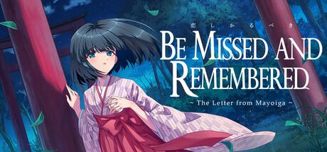 Be Missed and Remembered: The Letter from Mayoiga Cover