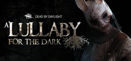 Dead by Daylight: A Lullaby for the Dark Chapter Cover