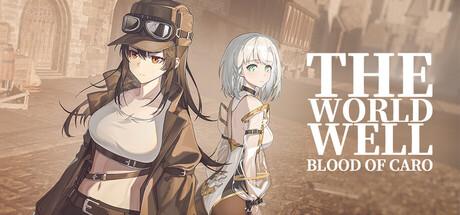 The World Well: Blood of Caro Cover