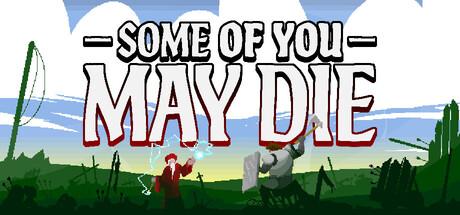 Some of You May Die Cover