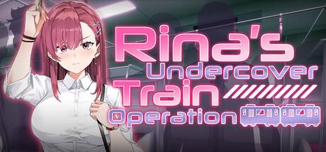 Rina's Undercover Train Operation Cover