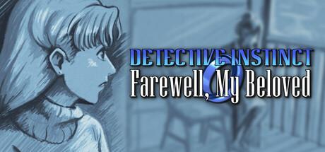 Detective Instinct: Farewell, My Beloved Cover